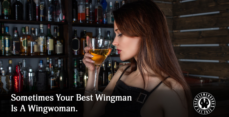 Why The Wingwoman Is The New Wingman